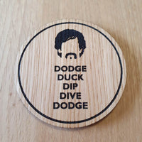 Laser cut wooden coaster personalised. Dodgeball Dodge Quote