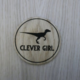 Laser cut wooden coaster personalised. Clever Girl
