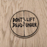 Laser cut wooden coaster personalised. Zombie pun Dont lift, Dead under
