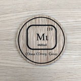Laser cut wooden coaster personalised. Lord of the Rings inspired LOTR Moria Mining Corp periodic table element chemical