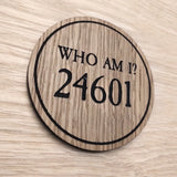 Laser cut wooden coaster personalised. Les Miserables 24601
