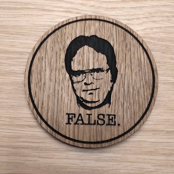 Laser cut wooden coaster personalised. The Office Dwight False Quote