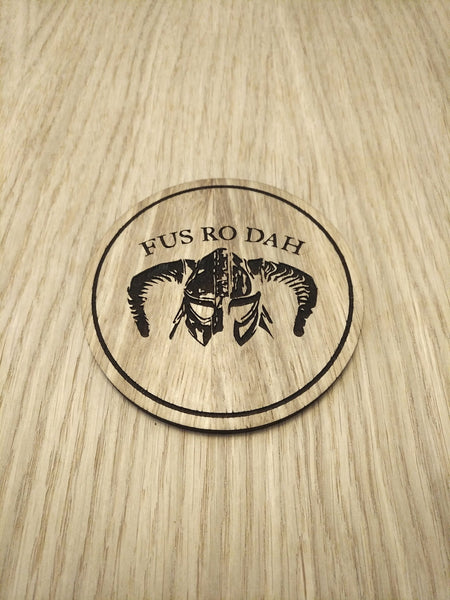 Laser cut wooden coaster personalised. Fus Ro Dah Dragon Chant