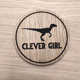 Laser cut wooden coaster personalised. Clever Girl