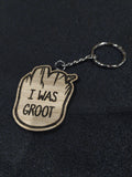 Lasercut wooden keyring keychain. I was Groot