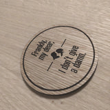 Laser cut wooden coaster personalised. Gone with the Wind give a damn movie quote