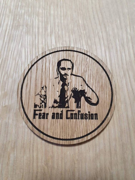 Laser cut wooden coaster personalised. Fear and Confusion mafia fan art