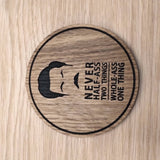 Laser cut wooden coaster personalised. Ron Swanson half ass Quote