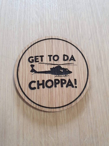 Laser cut wooden coaster personalised. Dutch chopper quote