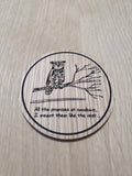 Laser cut wooden coaster personalised. Ellie sketchbook Joel coffee mug owl quote