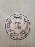 Laser Cut Oak Coaster: Toss a Coin Design