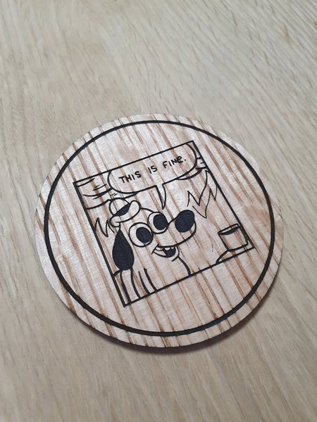 Laser cut wooden coaster personalised. Meme Dog - This Is Fine