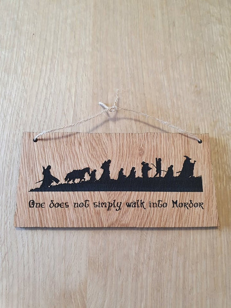 Lasercut wooden sign. Hobbit Simply Mordor Walk Quote - Unique Gift