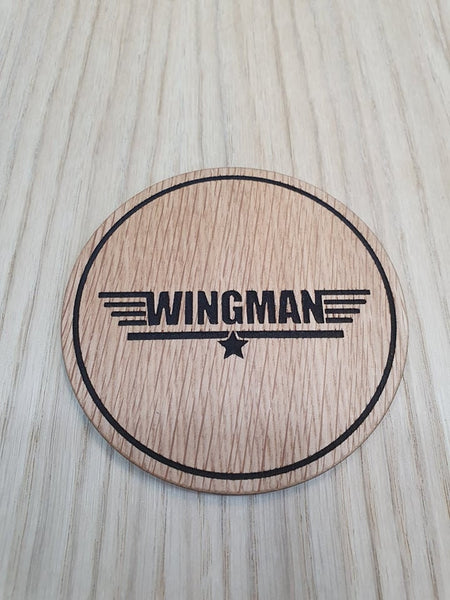Laser cut wooden coaster. Wingman movie quote - Unique Gift lasercut
