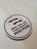 Laser cut wooden coaster. Total Recall Richtor Party Quote - Unique Gift lasercut
