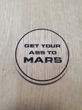 Laser cut wooden coaster. Total Recall Ass to Mars Quote - Unique Gift lasercut