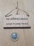 Lasercut wooden Christmas tree decoration. Hobbit No Admittance except on Party Business - Unique Gift