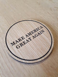 Laser cut wooden coaster. MAGA Make America Great - Unique Gift lasercut