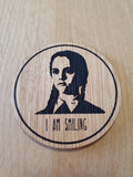 Laser cut wooden coaster. Wednesday I Am Smiling - Unique Gift lasercut