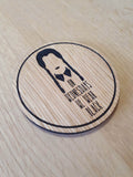 Laser cut wooden coaster. Wednesday Wear Black Mean Girls - Unique Gift lasercut