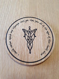 Laser cut wooden coaster. Arwen Elvish Quote - Unique Gift lasercut
