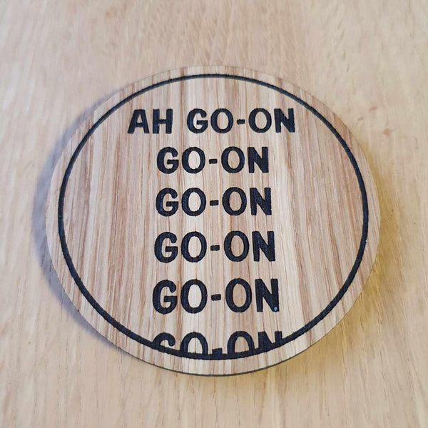 Father Ted Quote Coaster: Laser Cut Oak Veneer, "Ah Go On"