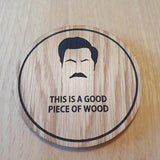 Ron Swanson Quote Coaster: Laser Cut Oak Veneer, Parks and Recreation Gift