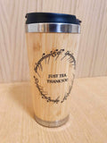 Lasercut Travel Mug - S-Steel with 100% Bamboo exterior - One ring just tea pun - Unique Gift