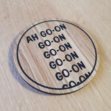 Father Ted Quote Coaster: Laser Cut Oak Veneer, "Ah Go On"