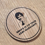 Laser cut wooden coaster. Summer Heights High Mr G Margaret Quote - Unique Gift lasercut