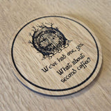 Laser cut wooden coaster. Hobbit Door second coffee pun - Unique Gift lasercut