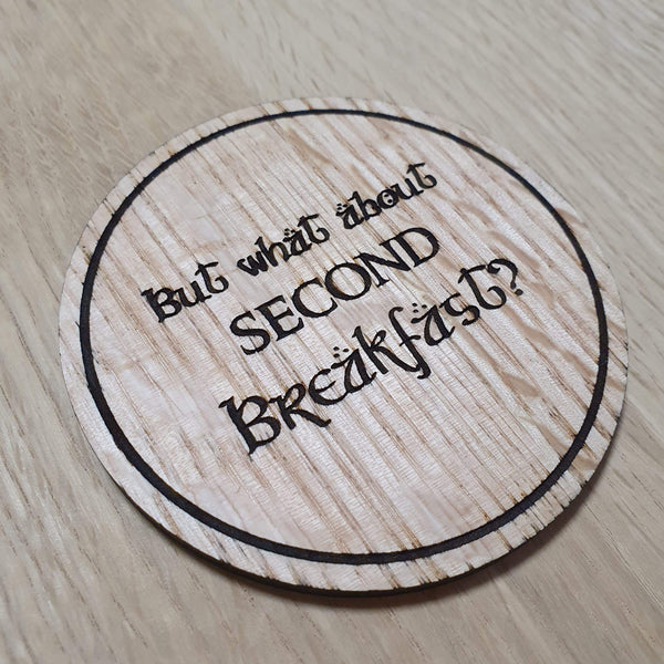 Laser cut wooden coaster personalised. Lord of the Rings Hobbit second breakfast