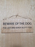Lasercut wooden sign LARGE personalised - Beware of dog and cat
