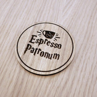 Laser cut wooden coaster personalised. Espresso Patronum wizard pun