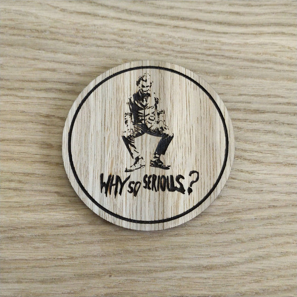 Laser cut wooden coaster personalised. Why so serious