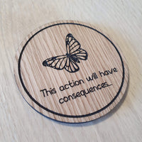 Laser cut wooden coaster personalised. Life is strange butterfly consequences
