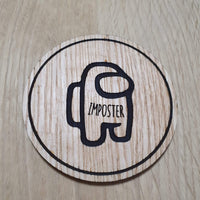 Laser cut wooden coaster personalised. Imposter
