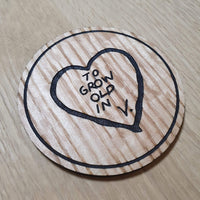 Laser cut wooden coaster personalised. To grow old quote