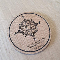 Laser cut wooden coaster personalised. Lord of the rings LOTR Compass Tolkien Quote - All those who wonder