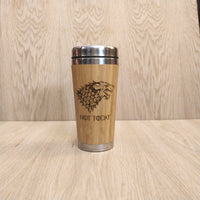Lasercut Travel Mug personalised - S-Steel with 100% Bamboo exterior  -  House Stark Not Today