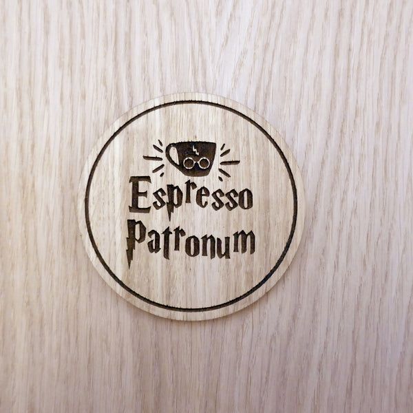 Laser cut wooden coaster. Espresso Patronum wizard pun - Unique Gift lasercut