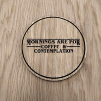 Laser cut wooden coaster. Stranger Things Hopper coffee quote  - Unique Gift lasercut