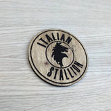 Laser cut wooden coaster. Italian Stallion  - Unique Gift lasercut