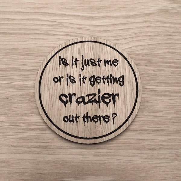 Laser cut wooden coaster. DC Joker. Movie Quote. Getting crazier gotham - Unique Gift lasercut