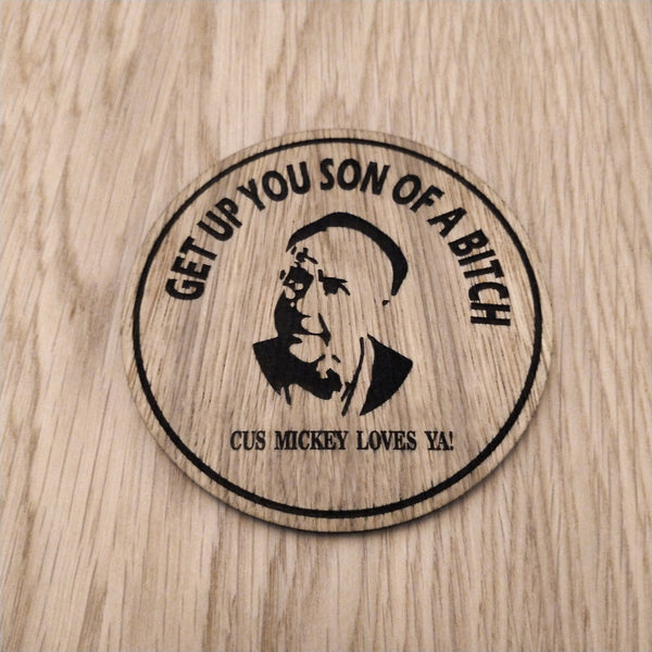 Laser cut wooden coaster. Rocky Boxing Quote. Mickey loves ya  - Unique Gift lasercut