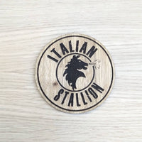 Laser cut wooden coaster. Italian Stallion  - Unique Gift lasercut