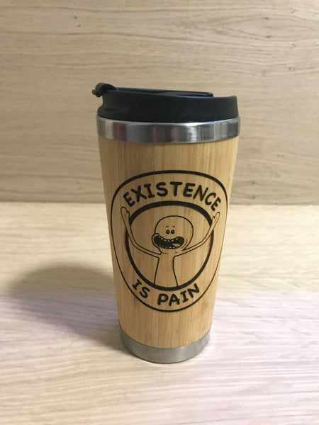 Lasercut Travel Mug   - Bamboo Eco Friendly  - Existence is Pain - Unique Gift