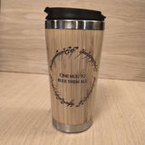 Lasercut Travel Mug - Bamboo Eco Friendly - LOTR One mug to rule them all. Lord of the rings inspired- Unique Gift for him her friend