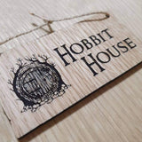 Lasercut wooden sign. LOTR Hobbot house sign, 13cm x 6.5 cm- Unique Gift